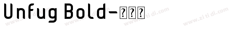 Unfug Bold字体转换